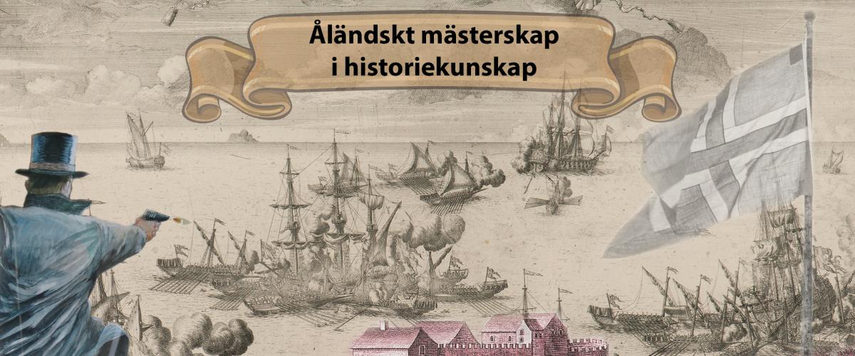 Historiska bilder samt texten Åländskt mästerskap i historiekunskap